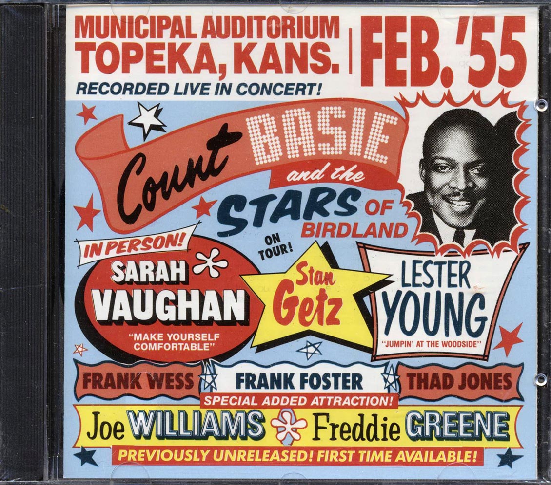 Count Basie - Count Basie And The Stars Of Birdland On Tour: Topeka Kansas 1955 Music CD