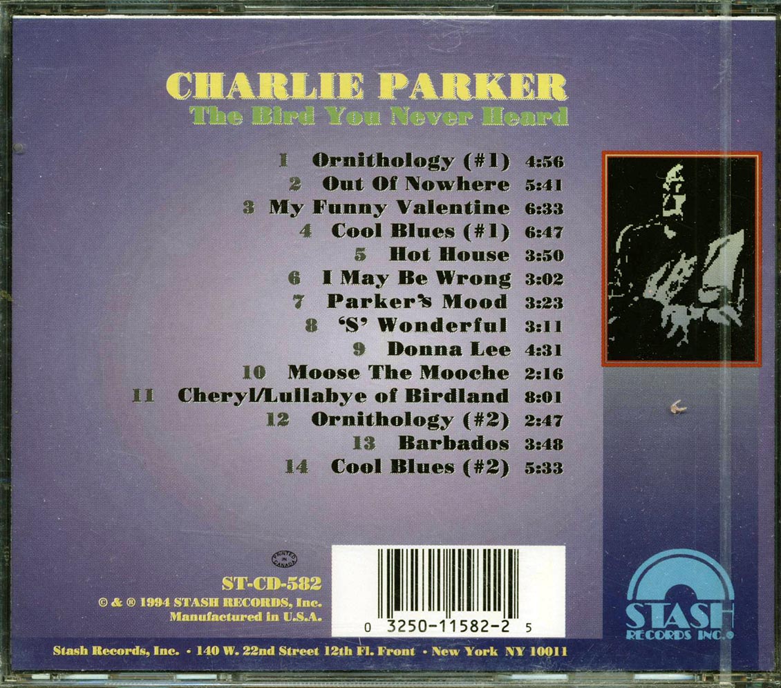Charlie Parker - The Bird You Never Heard Music CD