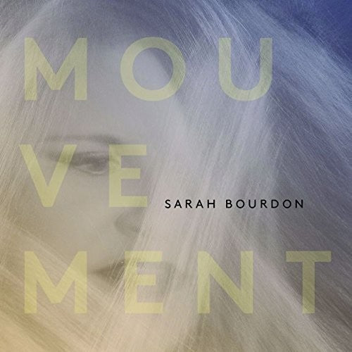 Bourdon,sarah - Mouvement - Music CD