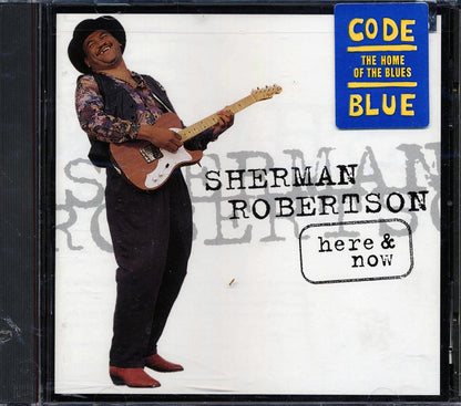 Sherman Robertson - Here & Now Music CD
