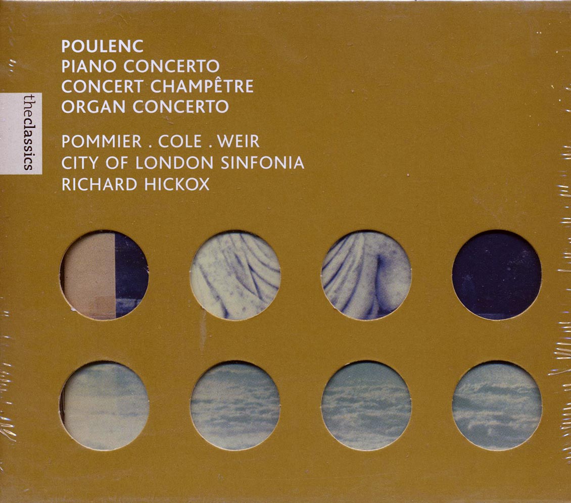 Jean-Bernard Pommier, Maggie Cole, Gillian Weir, City Of London Sinfonia - Concerto Pour Piano / Concert Champetre / Concerto Pour Orgue Music CD