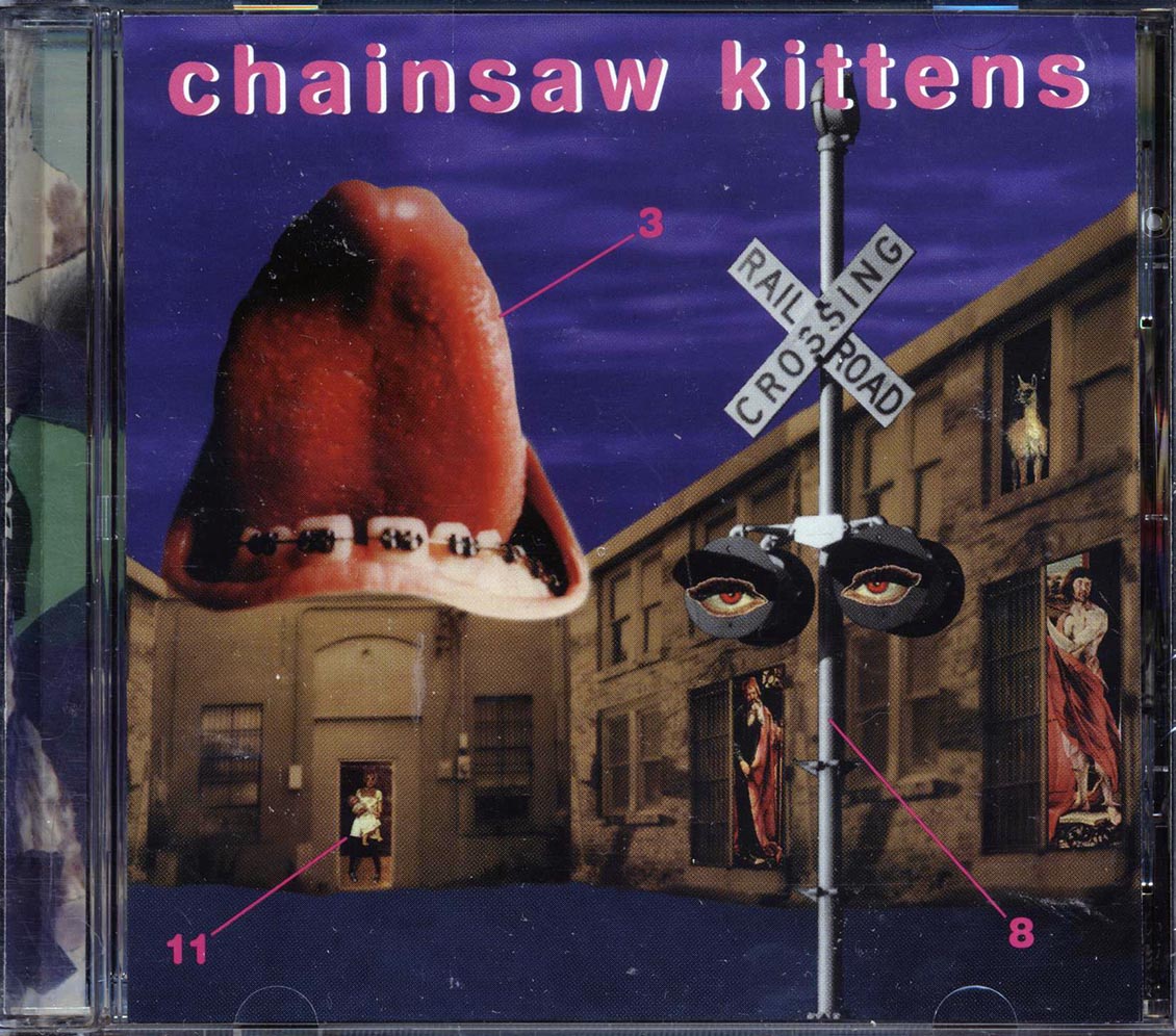 Chainsaw Kittens - Chainsaw Kittens Music CD