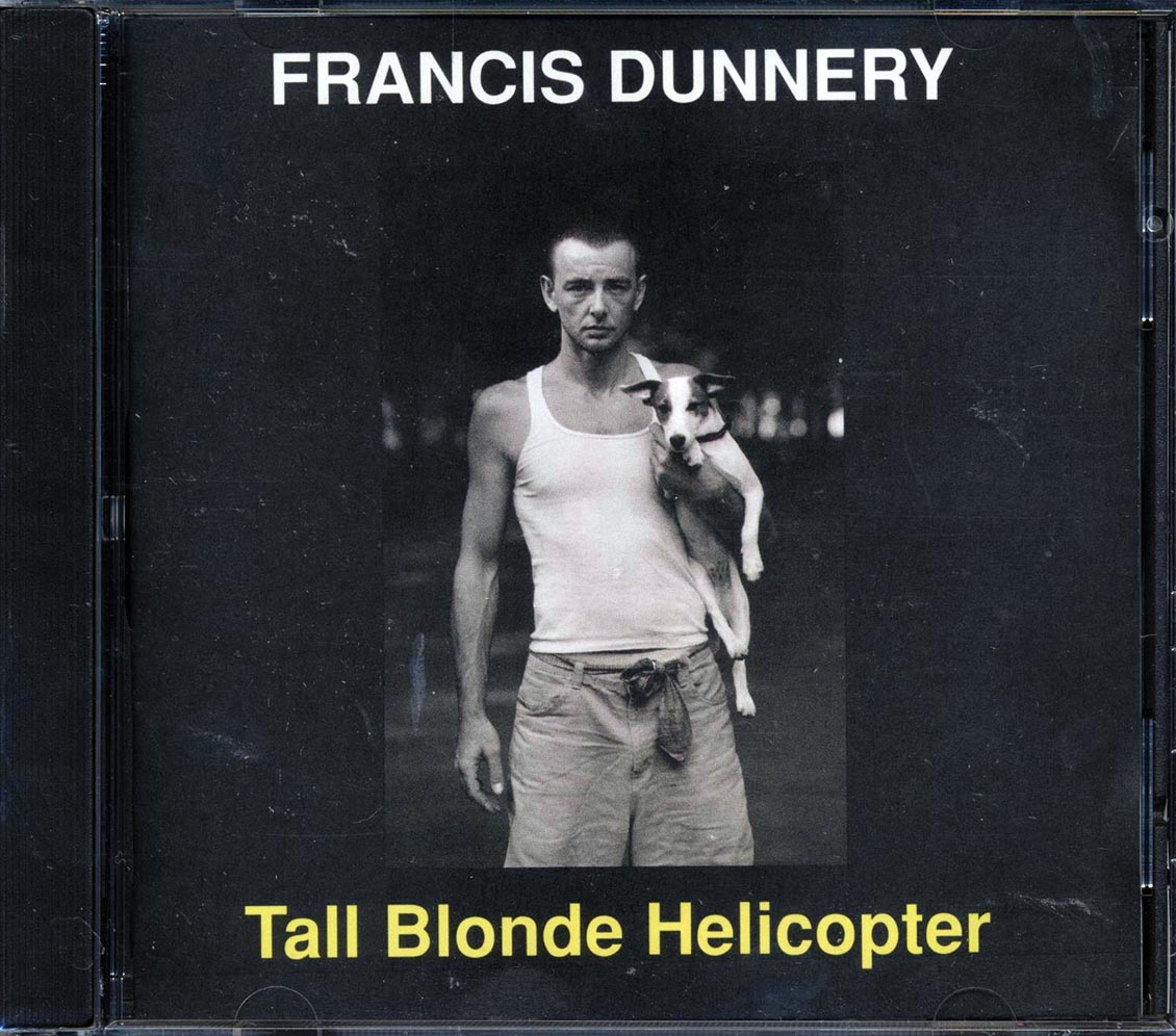 Francis Dunnery - Tall Blonde Helicopter Music CD