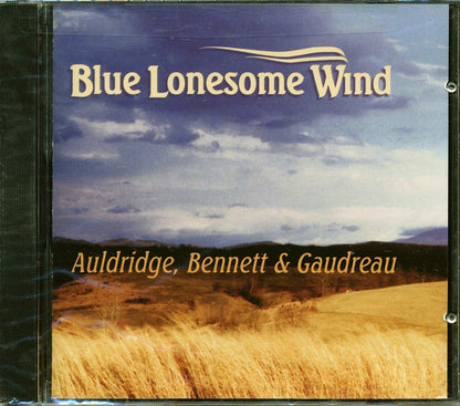 Auldridge Bennett & Gaudreau - Blue Lonesome Wind Music CD