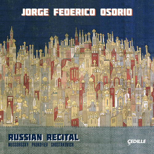 the album cover for Mussorgsky / Shostakovich / Osorio - Russian Recital