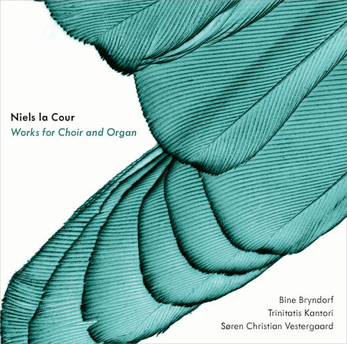 La Cour / Bryndorf / Trinitatis Kantori - Works For Choir & Organ - Music CD