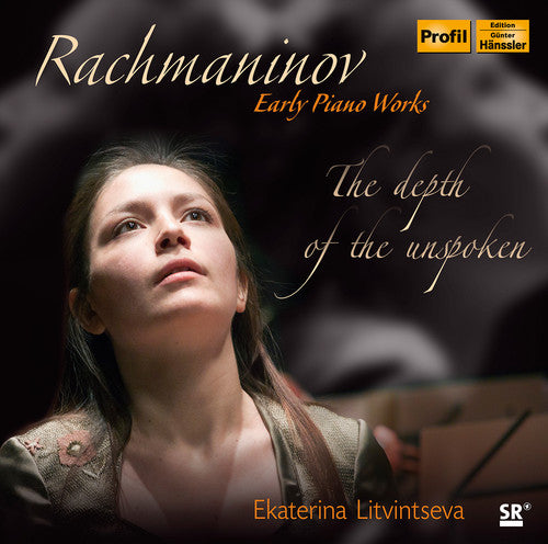 the album cover for Rachmaninov / Litvintseva - Depth of the Unspoken