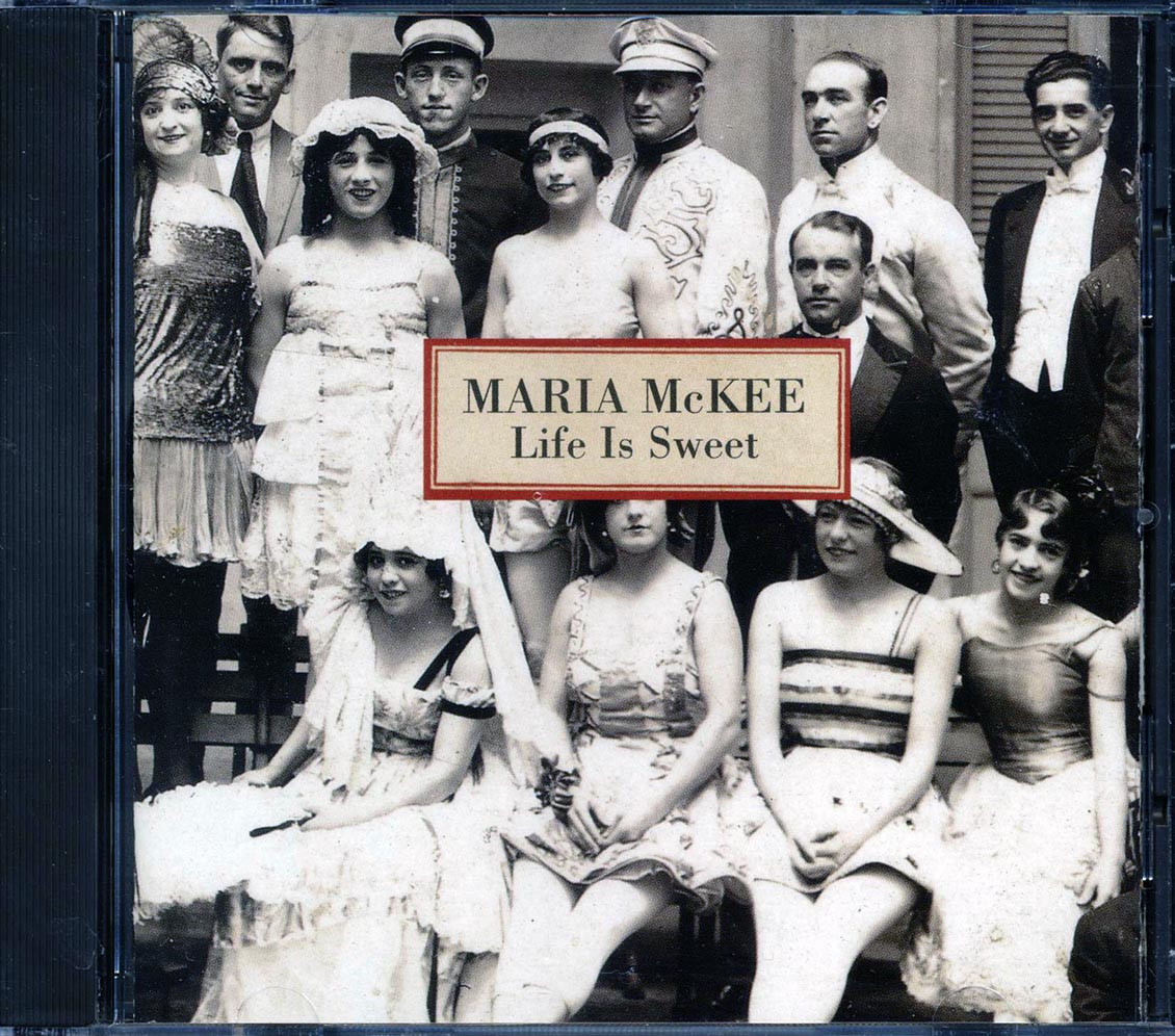 Maria McKee - Life Is Sweet Music CD