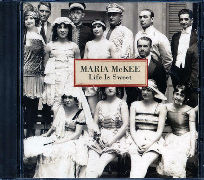Maria McKee - Life Is Sweet Music CD