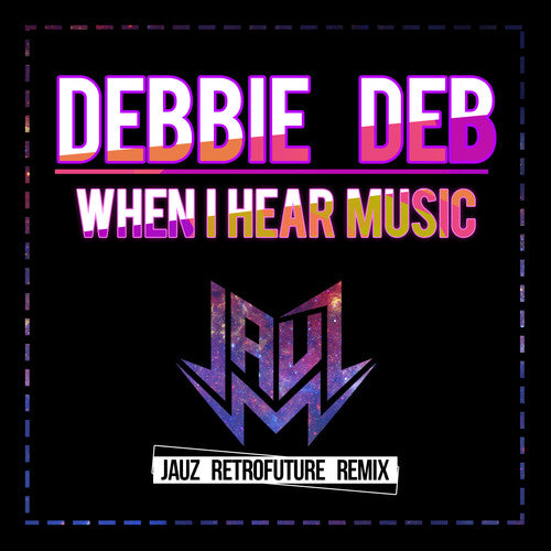 Debbie Deb - When I Hear Music (jauz Retrofuture Remix) - Music CD Single