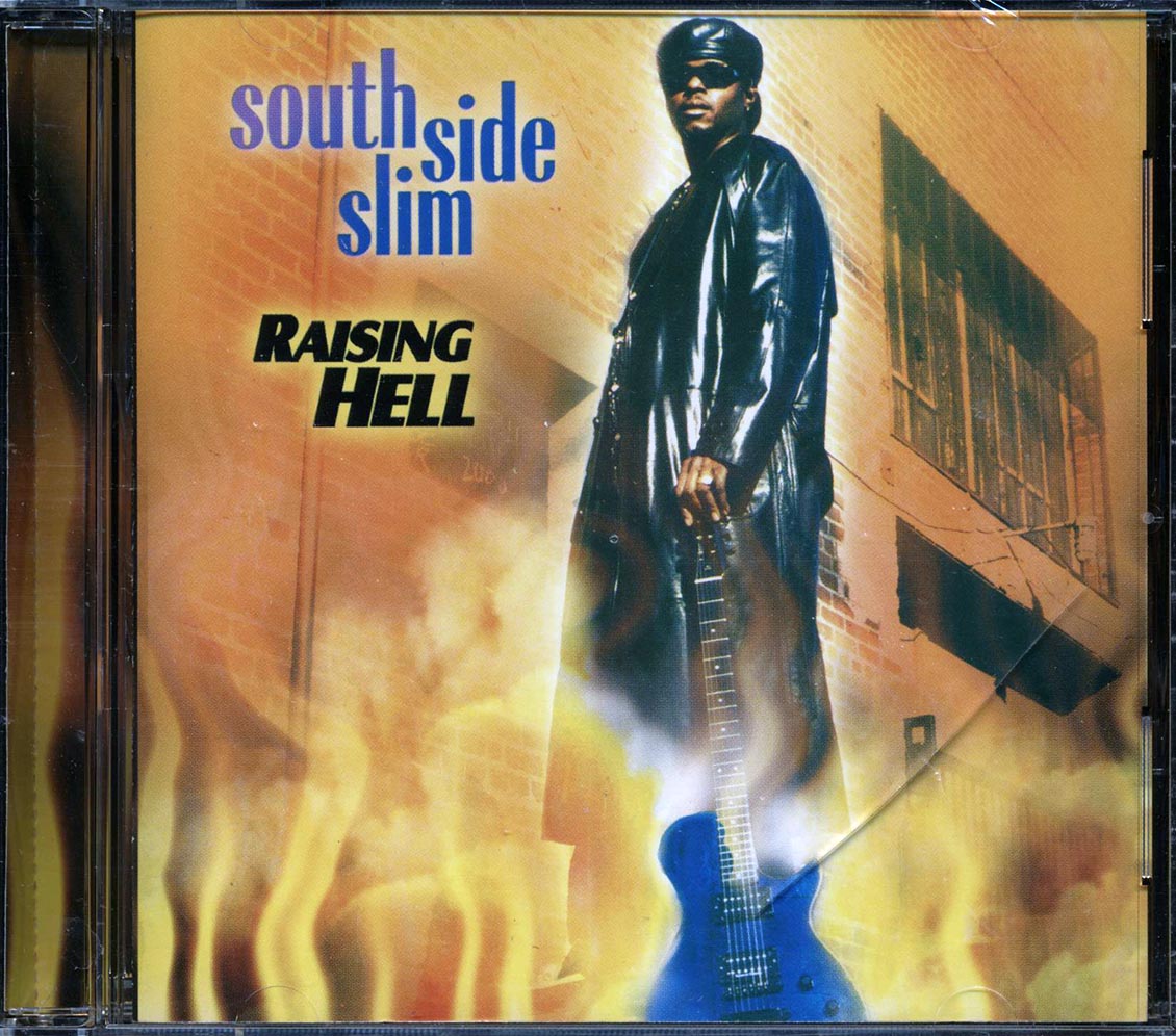 South Side Slim - Raising Hell Music CD