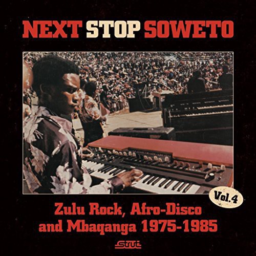 Next Stop Soweto 4 / Various - Next Stop Soweto 4 / Various - Music CD