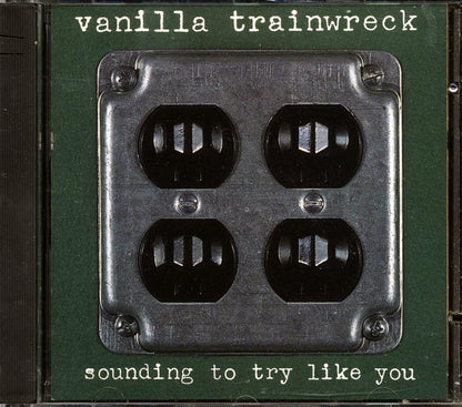 Vanilla Trainwreck - Sounding To Try Like You (marked/ltd stock) Music CD