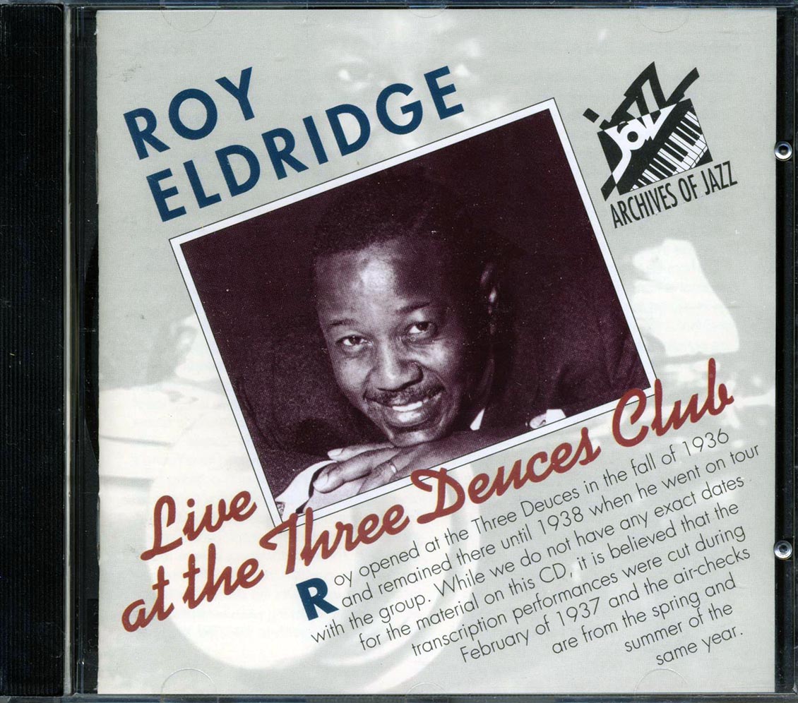 Roy Eldridge - Live At The Three Deuces Club Music CD
