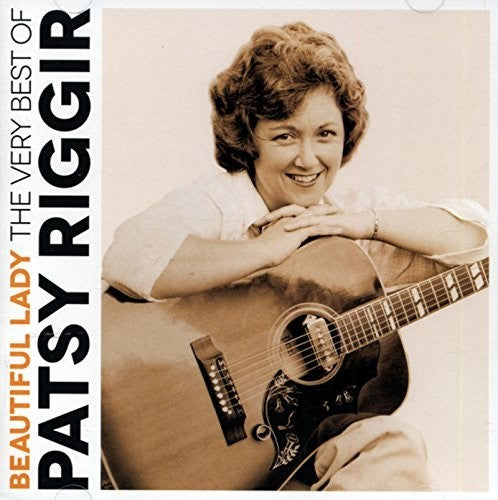 Riggir,patsy - Beautiful Lady: The Very Best Of Patsy Riggir - Music CD
