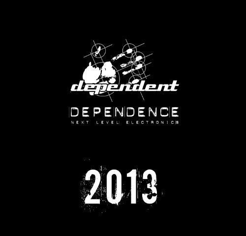 Dependence 2013 / Various - Dependence 2013 / Various - Music CD