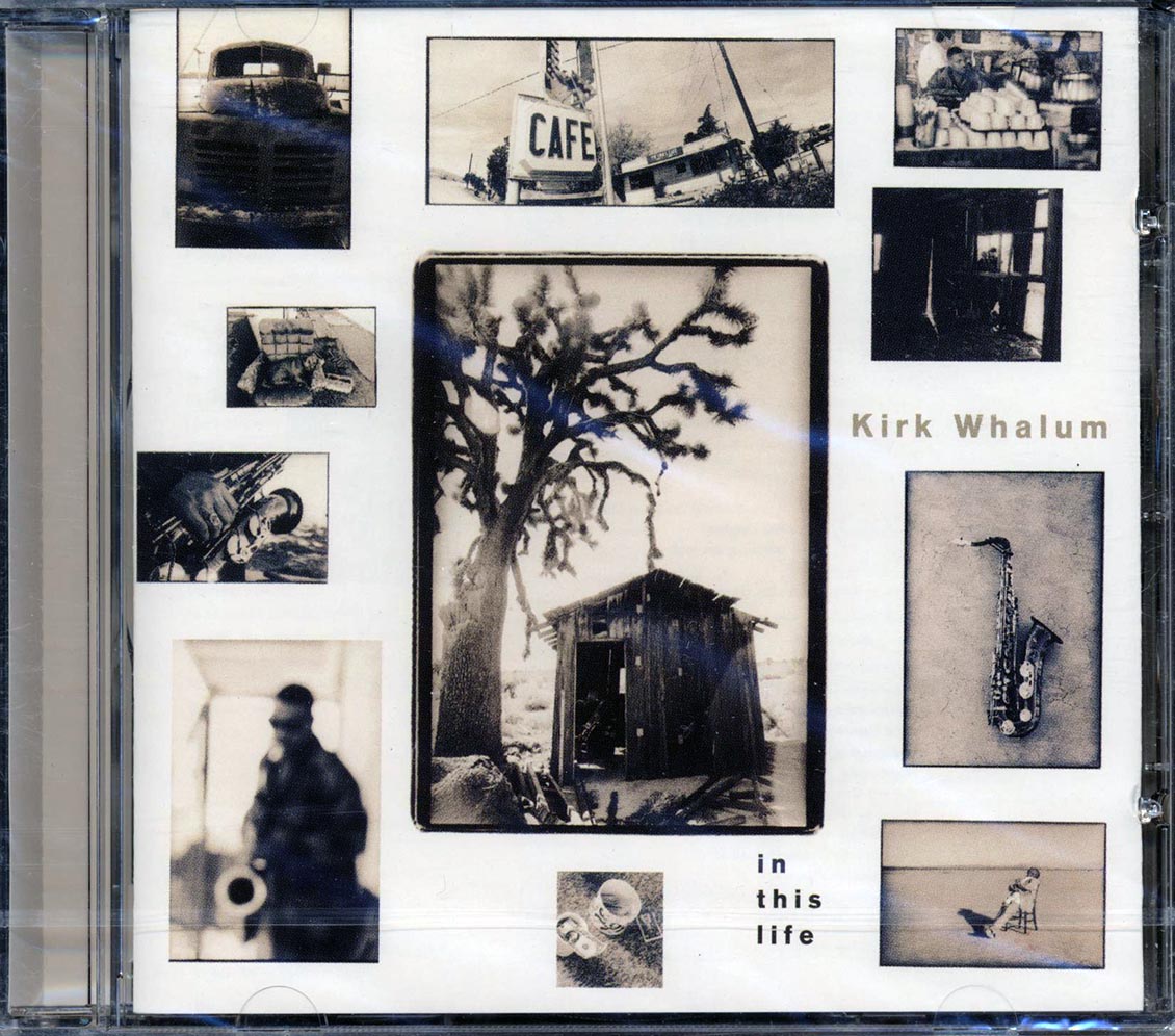 Kirk Whalum - In This Life Music CD