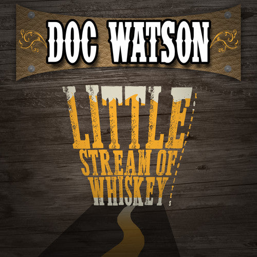 Watson,doc - Little Stream Of Whiskey & Other Favorites - Music CD