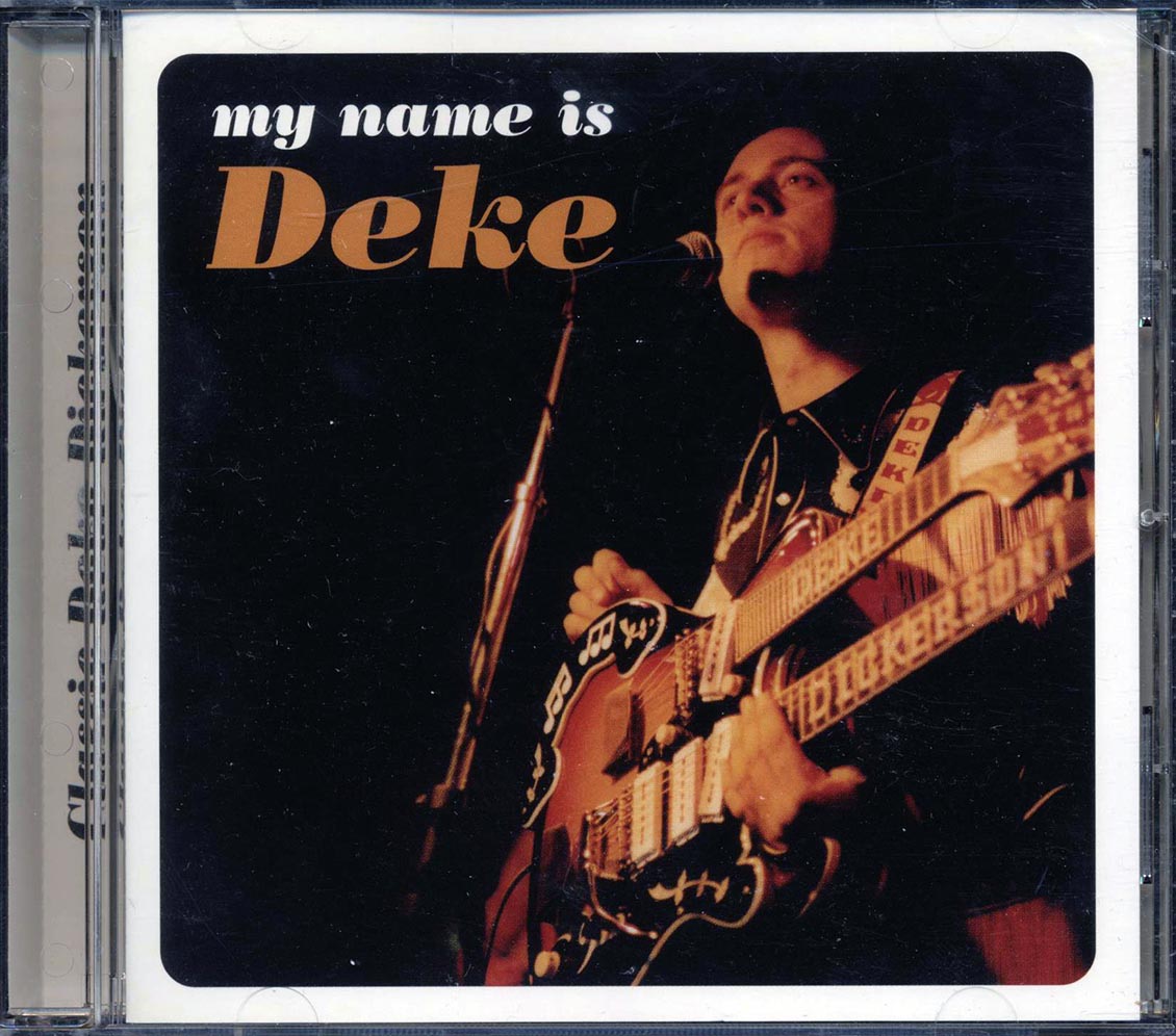 Deke Dickerson - My Name Is Deke (21 tracks) (marked/ltd stock) Music CD