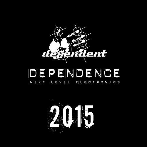 Dependence 2015 / Various - Dependence 2015 / Various - Music CD