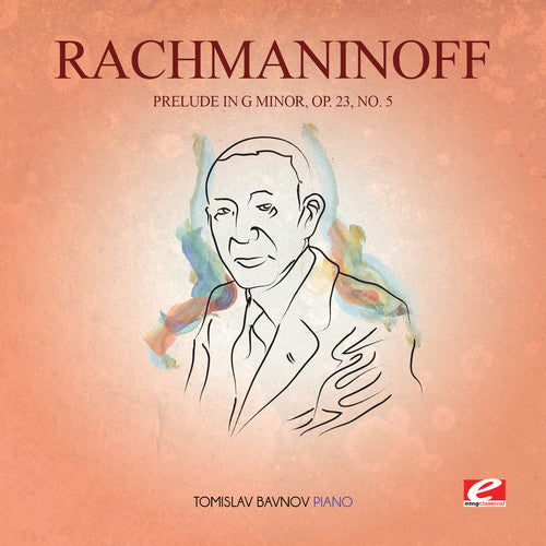 the album cover for Rachmaninoff - Prelude In G Min 23 Op 5 [Remastered]