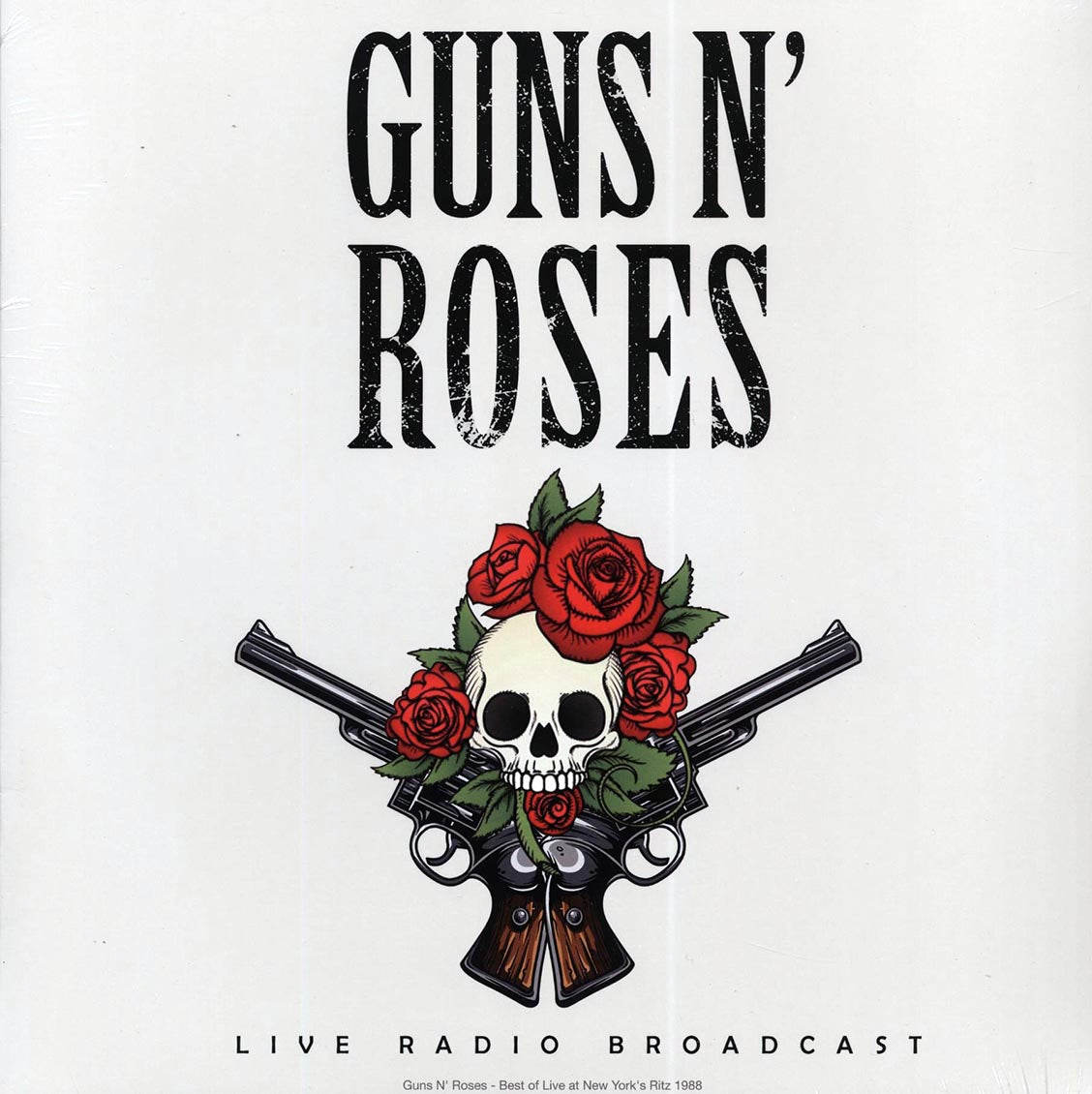 Guns N' Roses Live Radio Broadcast: New York's Ritz 1988 Vinyl Record