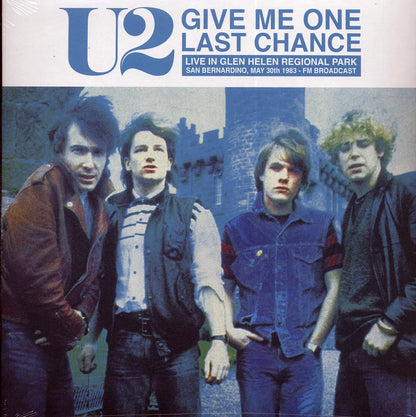 U2 Give Me One Last Chance: Live In Glen Helen Regional Park, San Bernadino, May 30th 1983 FM Broadcast Vinyl Record