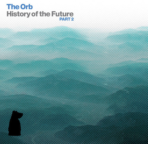 Orb - History Of The Future Part 2 - Music CD