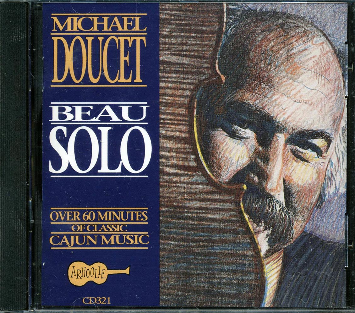 Michael Doucet - Beau Solo (marked/ltd stock) Music CD