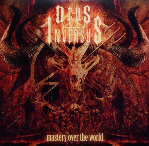 Deus Inversus - Mastery Over The World - Music CD