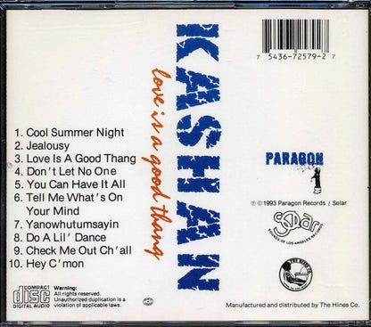 Kashan - Love Is A Good Thang Music CD