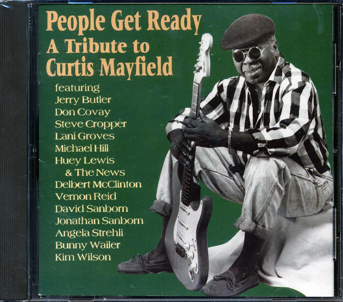 Huey Lewis & The News, Delbert McClinton, Jerry Butler, Angela Strehli, Etc. - People Get Ready: A Tribute To Curtis Mayfield Music CD