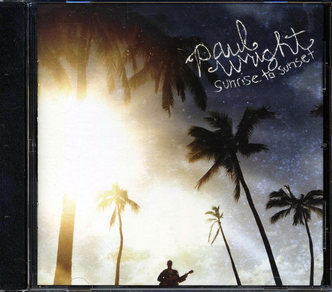 Paul Wright - Sunrise To Sunset Music CD