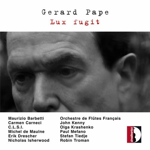 the album cover for Pape / Barbetti / Moirval / Heliophonie / Carneci - Lux Fugit