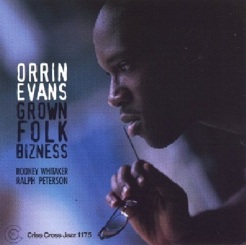 the album cover for Orrin Evans - Grown Folk Bizness