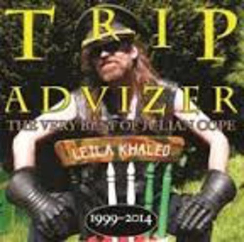 Cope,julian - Trip Advizer (very Best Of Julian Cope 1999-2014) - Music CD