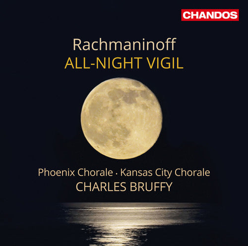 the album cover for Charles Bruffy / Phoenix Chorale / Kansas City - All-Night Vigil