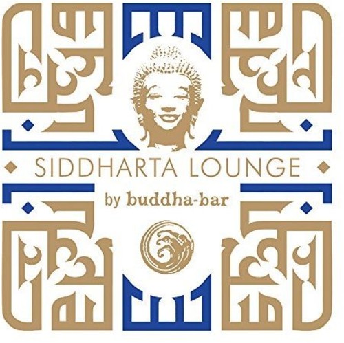 Buddha Bar: Siddharta Lounge / Various - Buddha Bar: Siddharta Lounge / Various - Music CD
