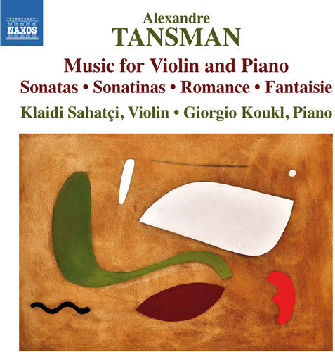 the album cover for Tansman / Sahatci / Koukl - Works for Violin & Piano