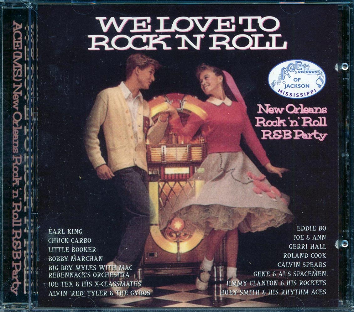 Huey Smith, Gerri Hall, Roland Cook, Etc. - We Love To Rock N Roll. New Orleans Rock 'N' Roll R&B Party Music CD