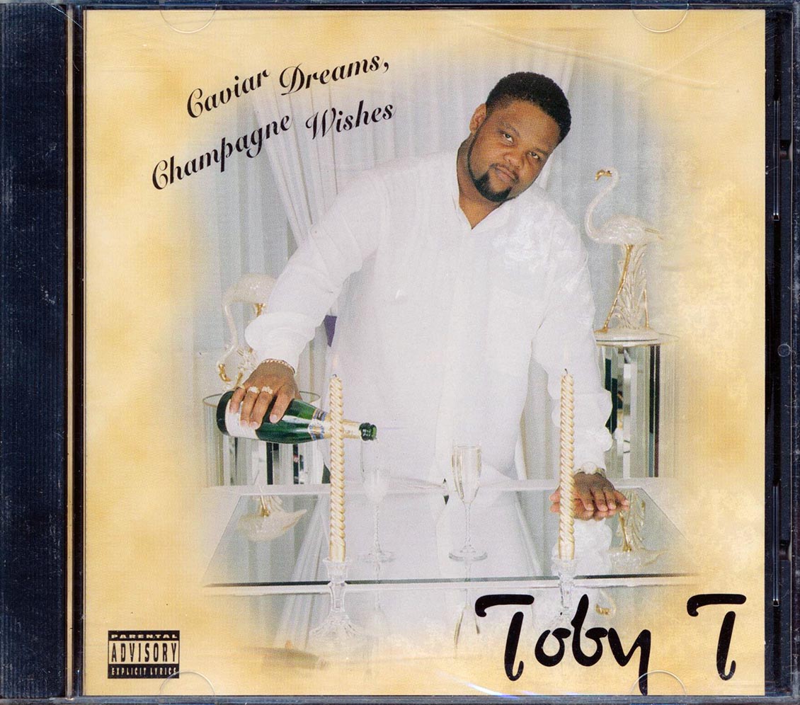 Toby T - Caviar Dreams, Champagne Wishes Music CD