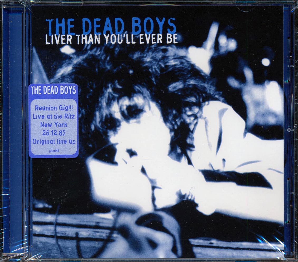 The Dead Boys - Liver Than You'll Ever Be Music CD