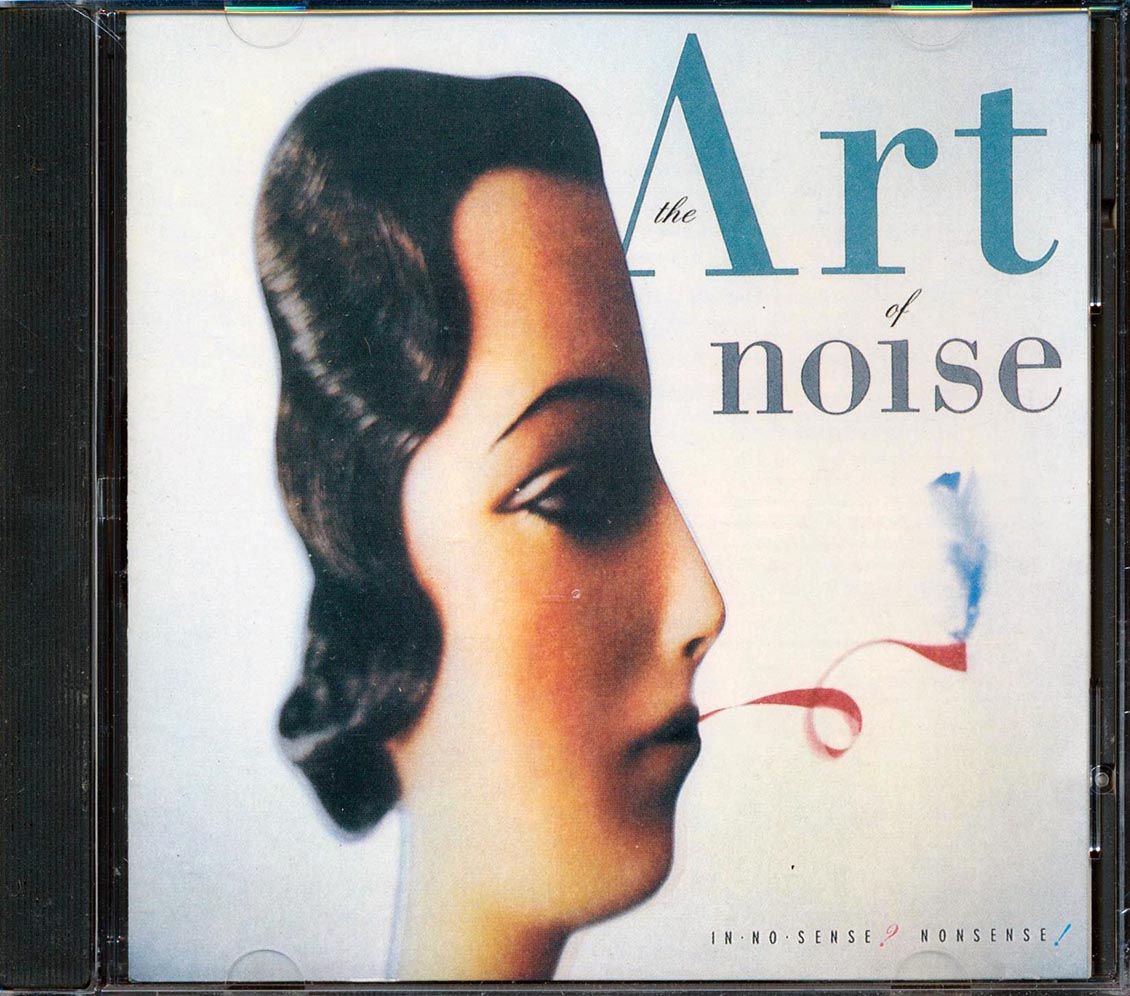 Art Of Noise - In No Sense? Nonsense! Music CD