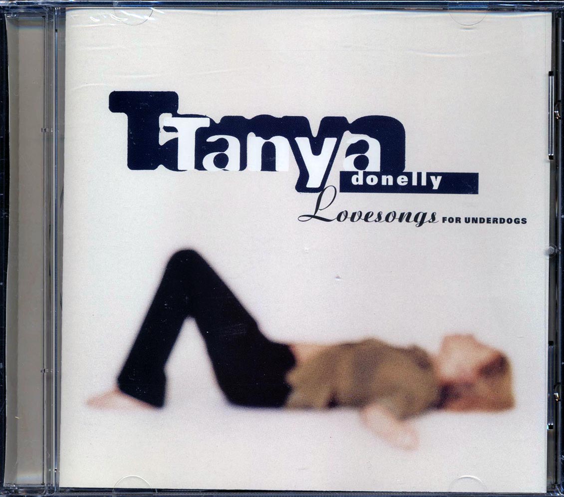 Tanya Donelly - Lovesongs For Underodgs Music CD