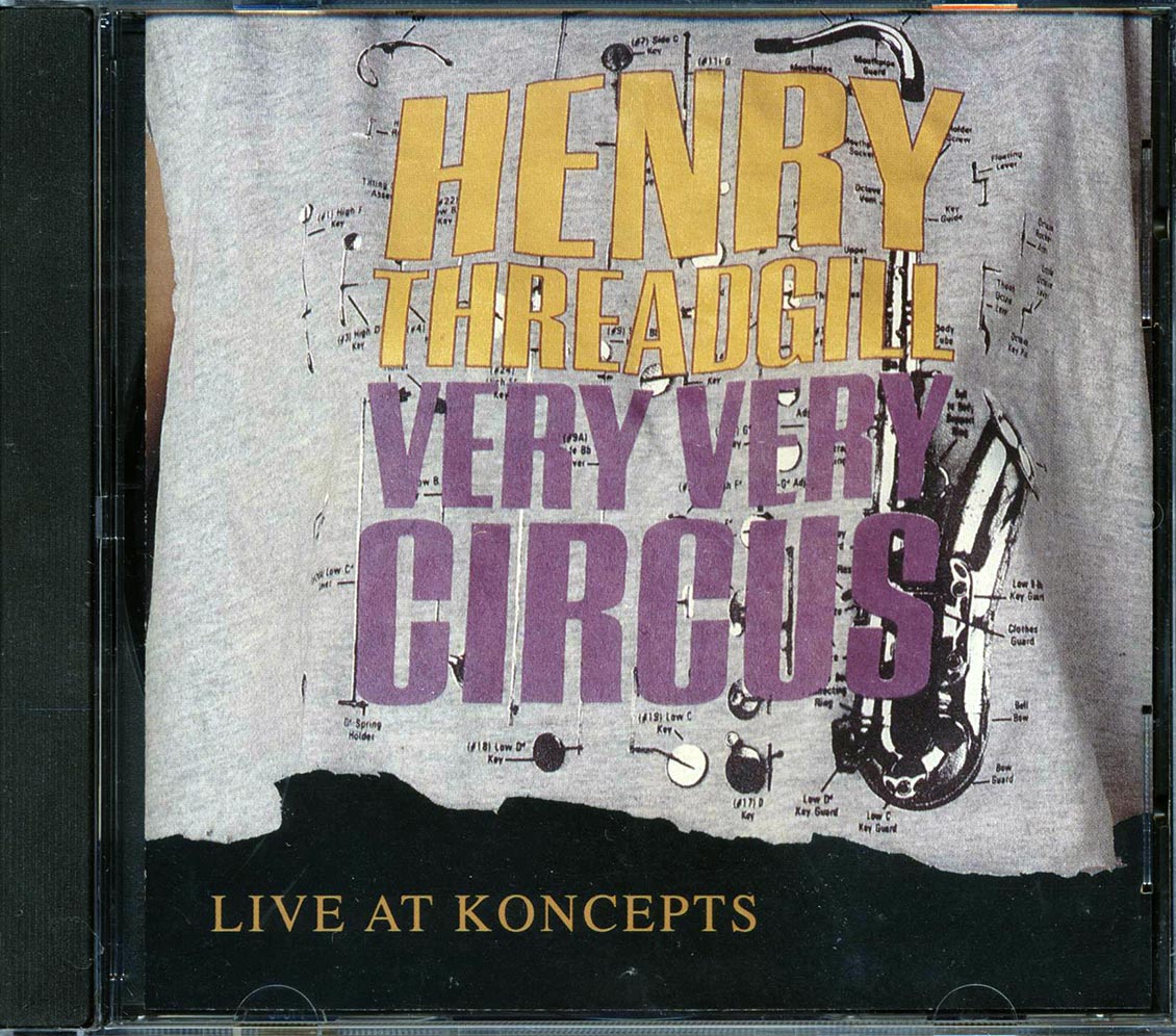 Henry Threadgill Very Very Circus - Live At Koncepts Music CD
