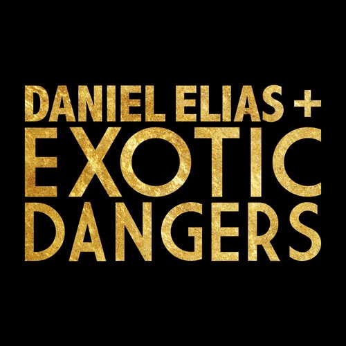 Daniel Elias - Daniel Elias + Exotic Dangers Vinyl Record