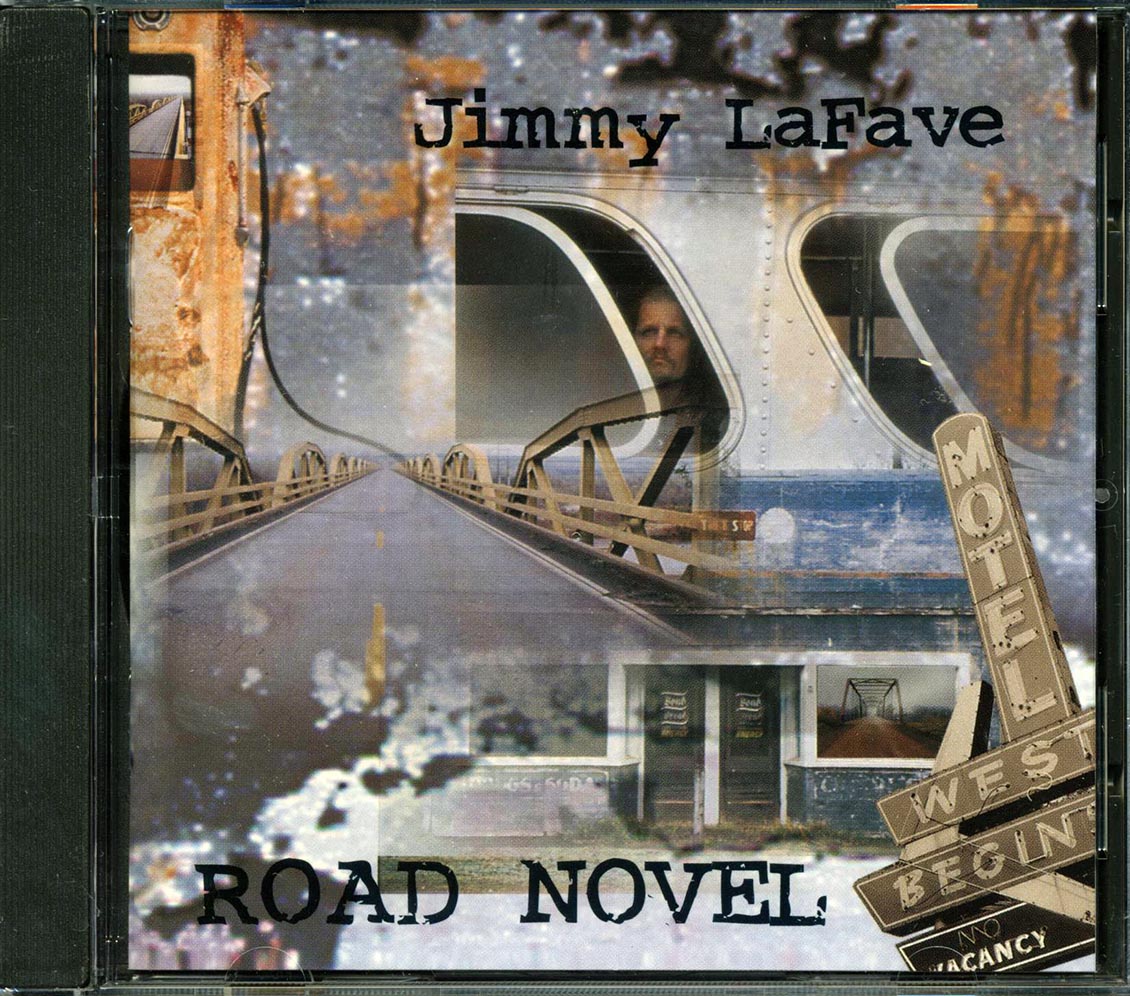 Jimmy LaFave - Road Novel Music CD
