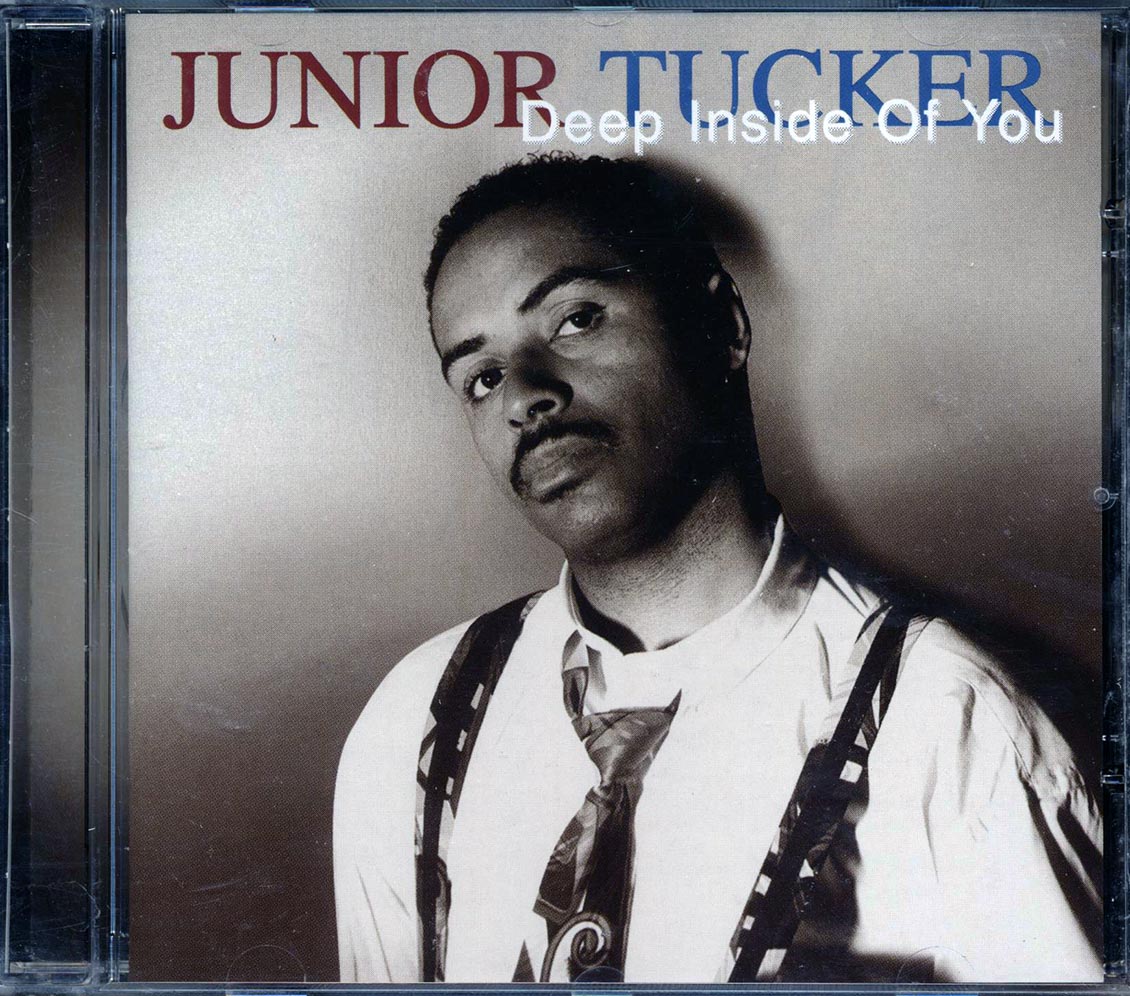 Jr. Tucker - Deep Inside Of You Music CD