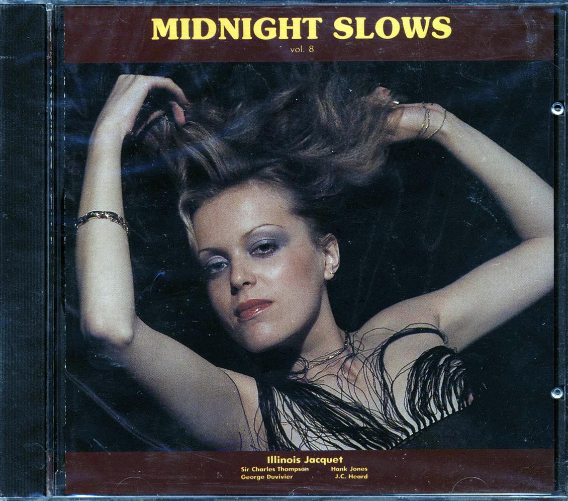 Illinois Jaquet, Hank Jones, Sir Charles Thompson, JC Heard, George Duvivier - Midnight Slows Volume 8 Music CD