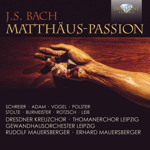 Bach,j.s. / Dresdner Kreutzchor / Thomanerchor - St. Matthew Passion - Music CD